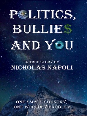 cover image of Politics, Bullies and You